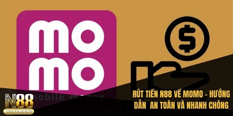 rút tiền N88 về momo